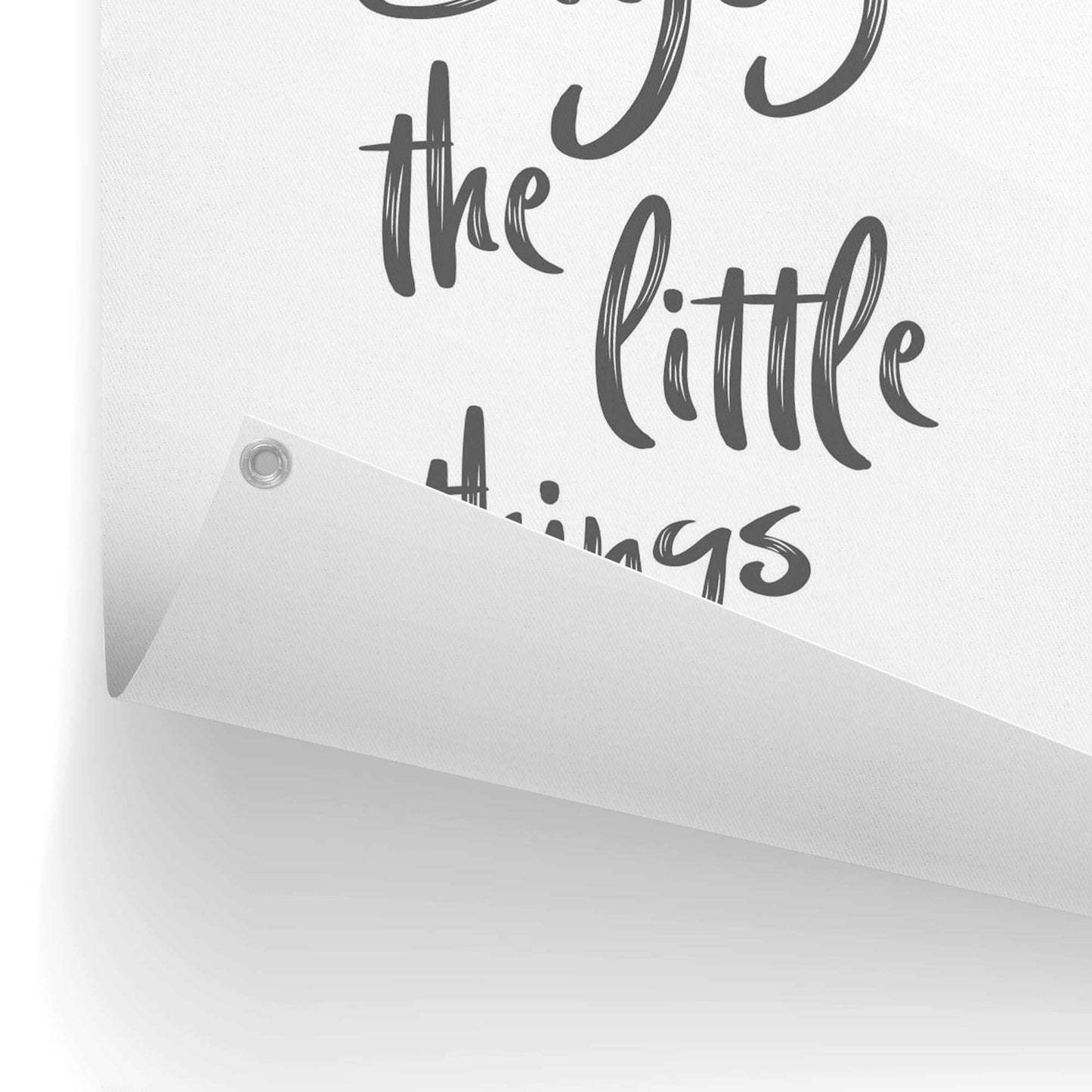 Outdoor Art Enjoy the little things 70x50