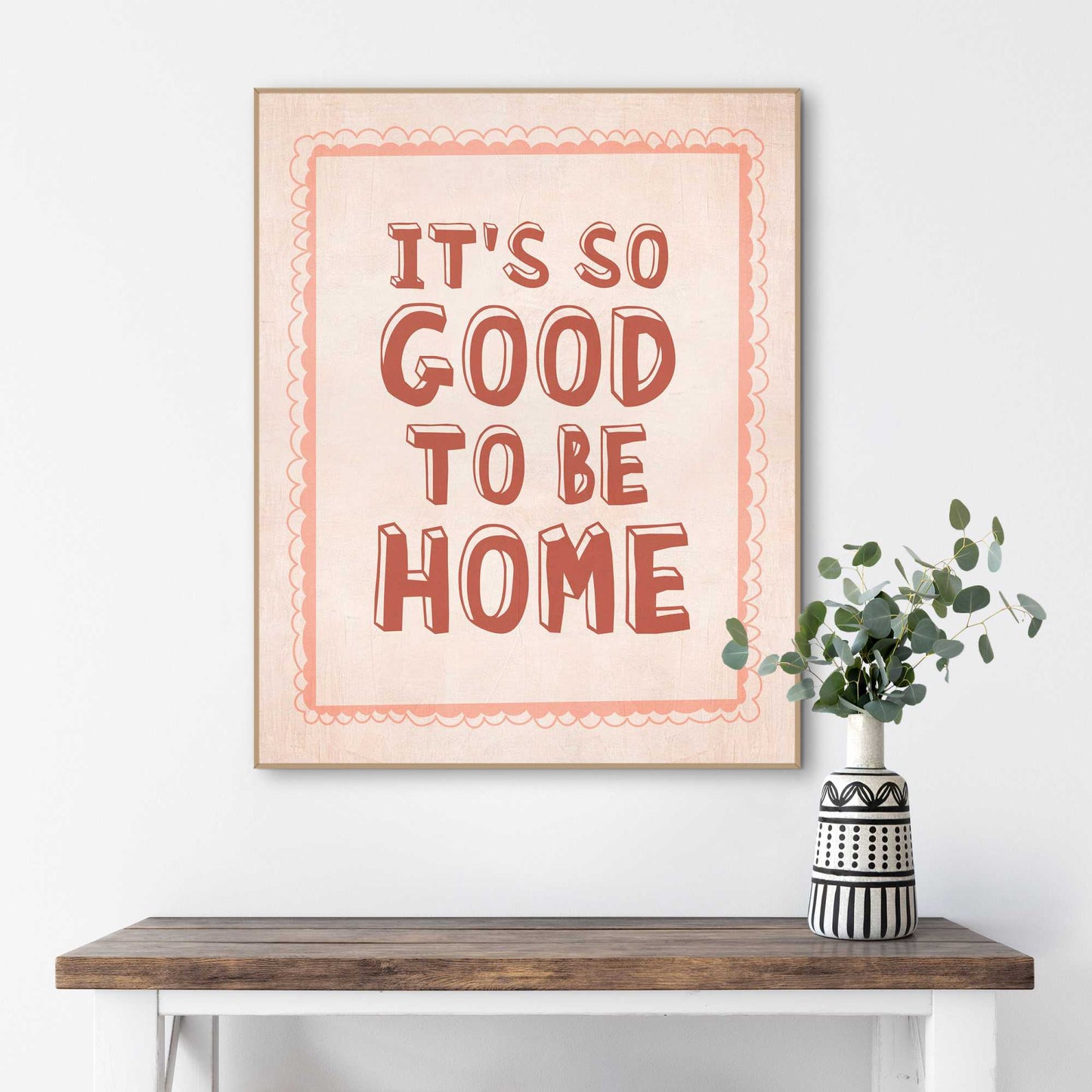 Framed Poster Good to be home 50x40