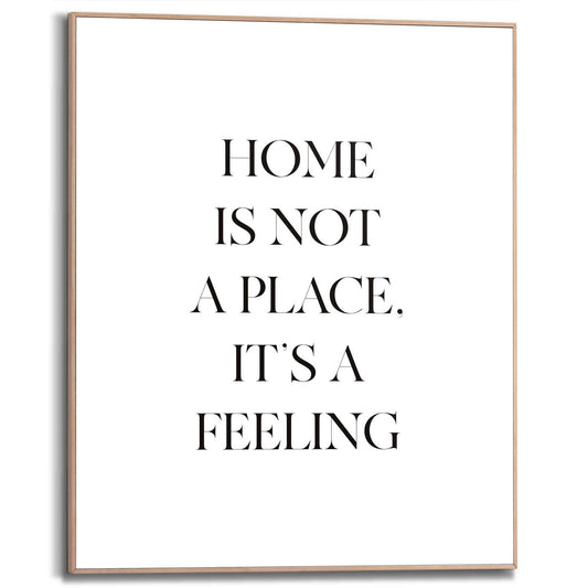 Framed in Wood Home is a Feeling 50x40