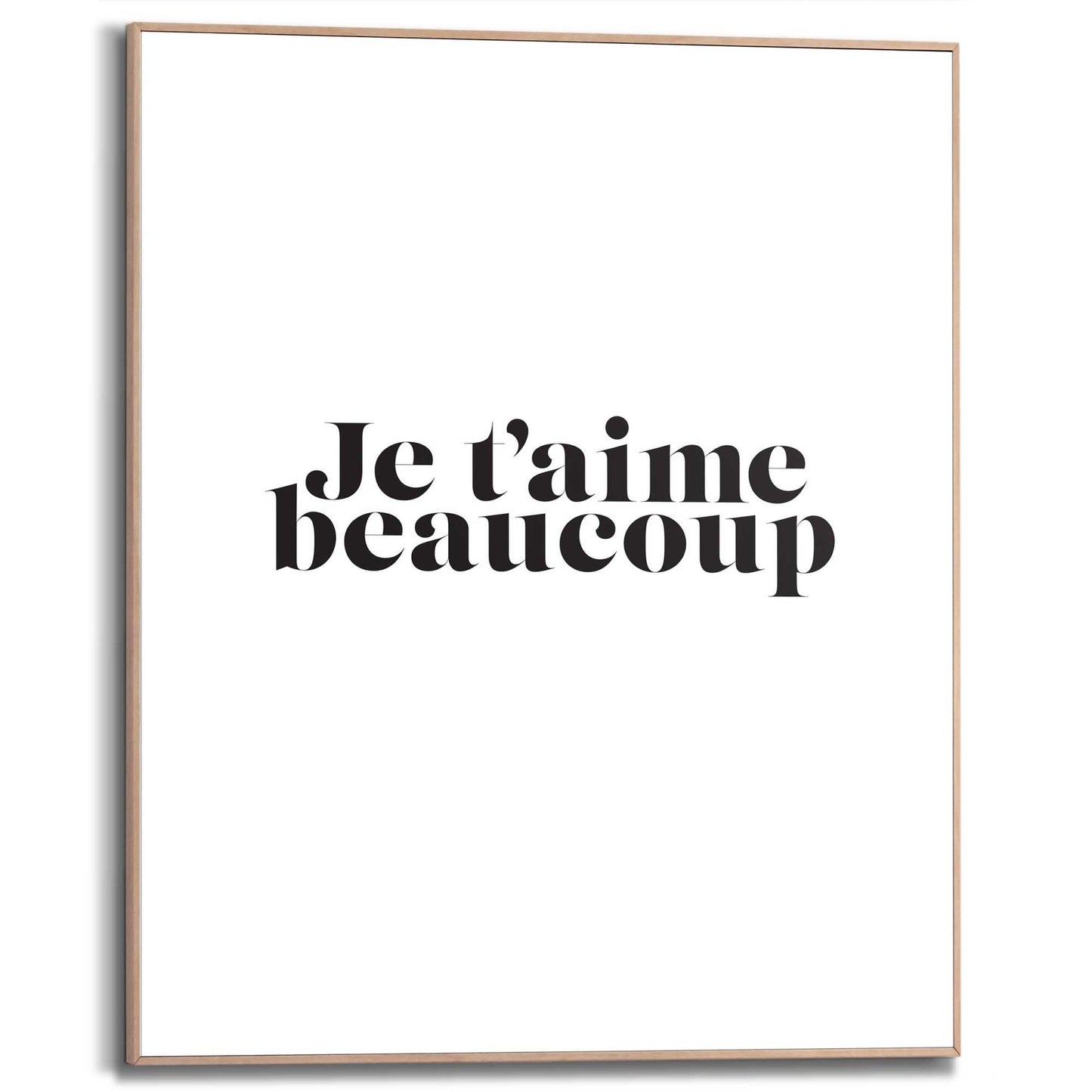 Framed in Wood Je t'aime Beaucoup